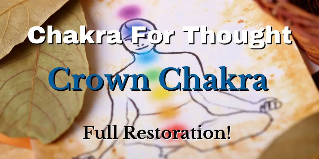 Chakra For Thought Crown Chakra Spiritual Meanings Nourishing