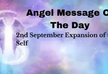 Angel Message Of The Day: Expansion of the Self