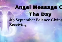 Angel Message Of The Day: Balance Giving and Receiving