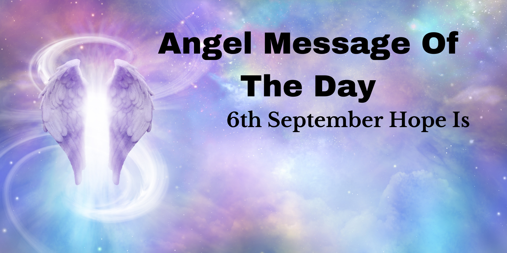 Angel Message Of The Day: Hope Is