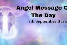 Angel Message Of The Day: It is said