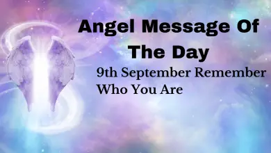 Angel Message Of The Day: Remember Who You Are