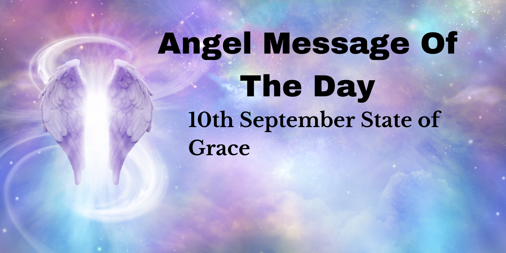 Angel Message Of The Day: State of Grace