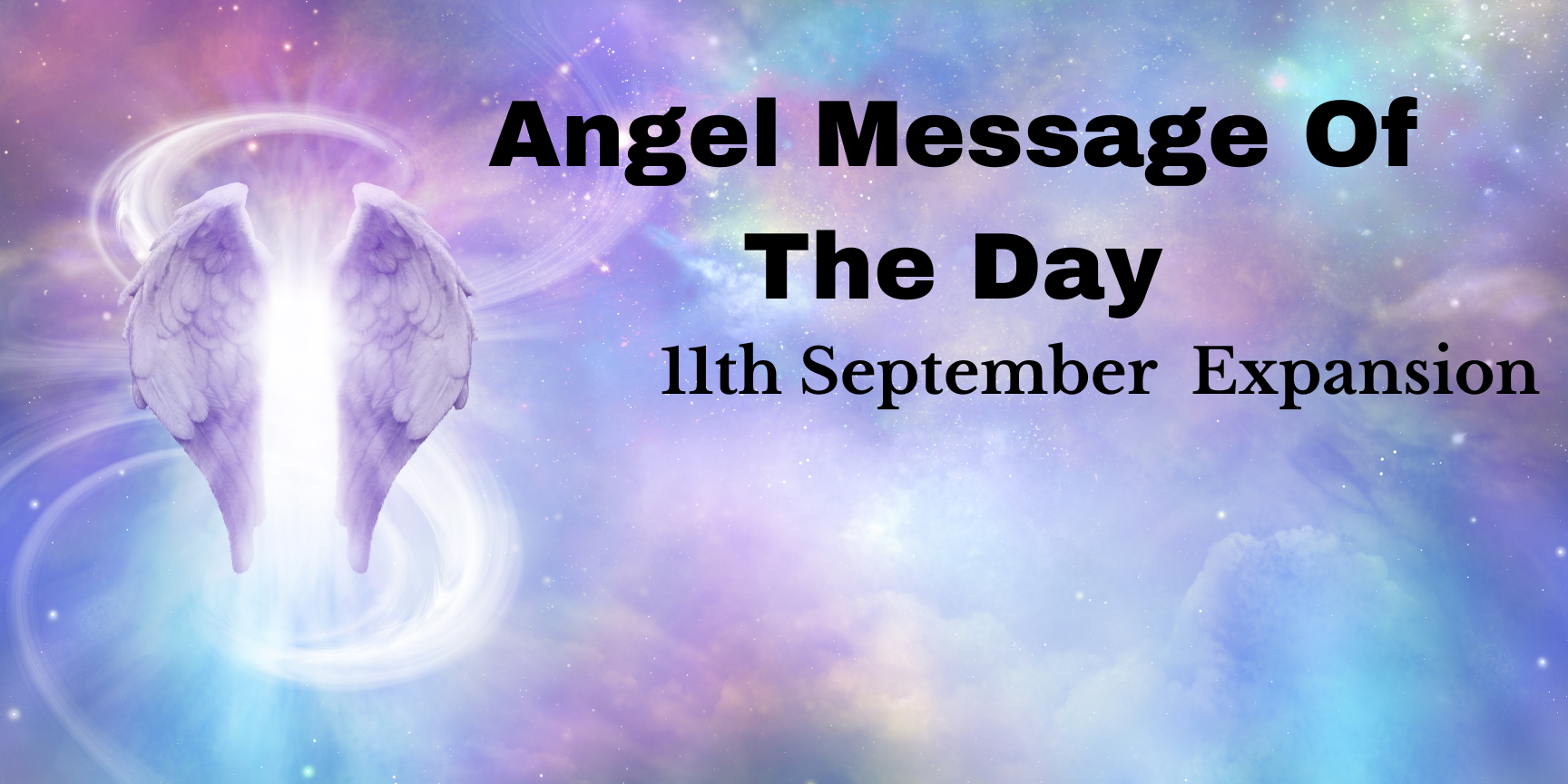 Angel Message Of The Day: Expansion