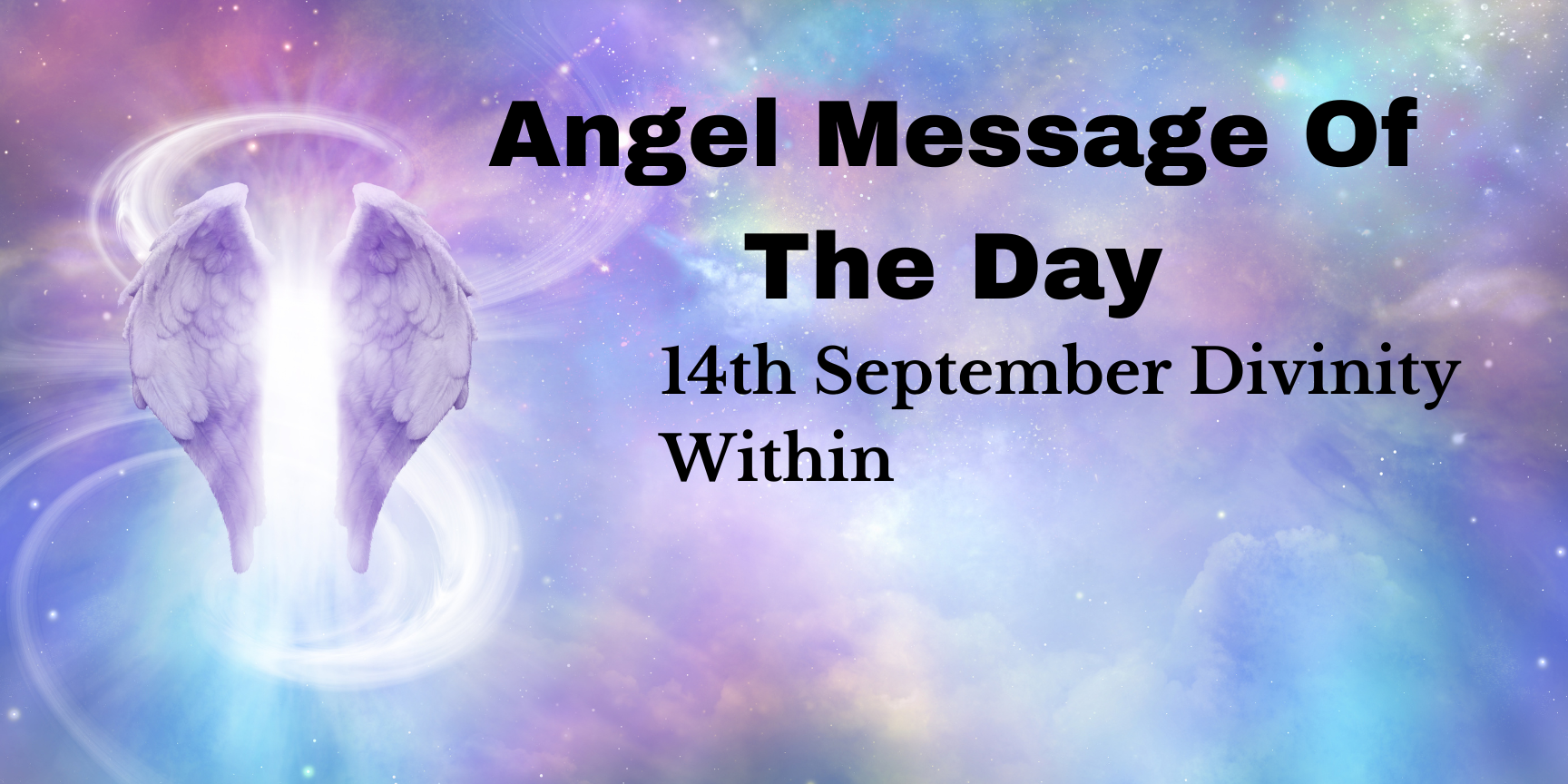 Angel Message Of The Day: Divinity Within